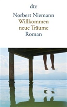 Norbert Niemann - Willkommen neue Träume