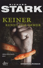 Richard Stark - Keiner rennt für immer