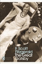 F Scott Fitzgerald, F. Scott Fitzgerald, F.Scott Fitzgerald, F. Scott Fitzgerald, Tony Tanner - The Great Gatsby