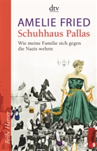 Amelie Fried - Schuhhaus Pallas