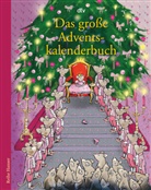 Anu Stohner, Hildegard Müller - Das große Adventskalenderbuch Die Weihnachtsmäuse und die Prinzessin, die schon alles hatte