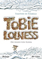 Timothee de Fombelle, Timothée de Fombelle, François Place - Tobie Lolness, Die Augen von Elisha