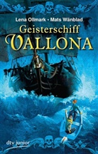 Ollmar, Len Ollmark, Lena Ollmark, Wänblad, Mats Wänblad - Geisterschiff Vallona