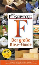 Der Feinschmecker Käse Guide Deutschland 2010