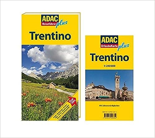 Heidi Siefert - ADAC Reiseführer plus ADAC Reiseführer plus Trentino - Mit extra Karte zum Herausnehmen