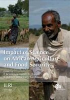 Ponniah Anandajayasekeram, Suresh Babu, C. L. Keswani, Mandivamba Rukani - Impact of Science on African Agriculture and Food Security