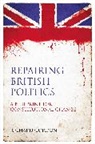 R. J. F. Gordon, Richard Gordon, Richard Gordon Gordon - Repairing British Politics