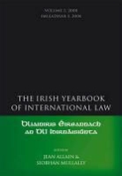 Allain, Jean Allain, Jean Mullally Allain, Professor Jean Mullally Allain, Siobhan Mullally, Jean Allain... - The Irish Yearbook of International Law, Volume 3, 2008