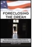 William Lucy, William (University of Virginia Lucy, William H. Lucy, Lucy William - Foreclosing the Dream