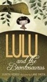 Judith Viorst, Judith/ Smith Viorst, Lane Smith - Lulu and the Brontosaurus