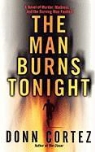 Donn Cortez - Man Burns Tonight