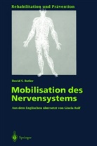 David Butler, David S Butler, David S. Butler, R. Gore - Die Mobilisation des Nervensystems