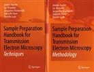 Jeanne Ayache, Luc Beaunier, Jacqueline Boumendil, Gabrielle Ehret, Daniele Laub, Danièle Laub - Sample Preparation Handbook for Transmission Electron Microscopy