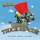 Jon Scieszka, David Gordon, Loren Long, Isabel Nadal, Juan Pablo Navas, David Shannon - The Great Truck Rescue