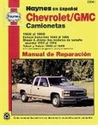Ken Freund, John Haynes, Arnaldo Sanchez Jr - Chevrolet/GMC Camionetas Haynes Manual de Reparacion: (88-98) incluye Suburban (92-98), Blazer & Jimmy (los modelos de tamano Gran