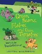 Brian P. Cleary, Brian P./ Goneau Cleary, Martin Goneau - Green Beans, Potatoes, and Even Tomatoes