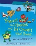 Brian P. Cleary, Brian P./ Goneau Cleary, Martin Goneau, Martin Goneau - Yogurt and Cheeses and Ice Cream That Pleases