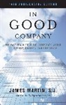 James Martin, James Martin S.j., James Martin Sj - In Good Company