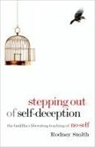 Joseph Goldstein, Rodney Smith - Stepping Out of Self-Deception