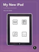 Wallace Wang - My New Ipad