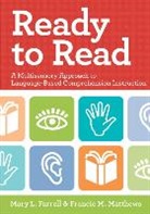Mary Farrell, Mary L Farrell, Mary L. Farrell, Mary Lupiani Farrell, Francie Matthews, Francie M. Matthews - Ready to Read