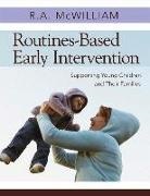 R A McWilliam, R. Mcwilliam, R. A. McWilliam, R.A. McWilliam, Mcwilliam R. A. - Routines-based Early Intervention