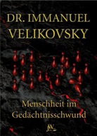 Immanuel Velikovsky - Menschheit im Gedächtnisschwund