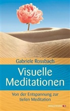Gabriele Roßbach - Visuelle Meditationen