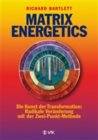 Richard Bartlett - Matrix Energetics