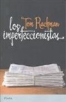 Tom Rachman - Los Imperfeccionistas = The Imperfectionists