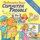 Jan Berenstain, Jan/ Berenstain Berenstain, Mike Berenstain, Jan Berenstain, Mike Berenstain - The Berenstain Bears Computer Trouble