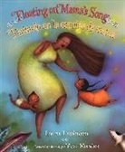 Laura Lacamara, Laura/ Morales Lacamara, Morales Yuyi, Yuyi Morales - Floating on Mama's Song