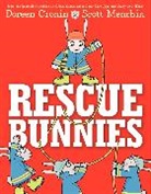 Doreen Cronin, Doreen/ Menchin Cronin, Scott Menchin - Rescue Bunnies
