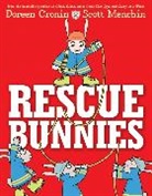Doreen Cronin, Doreen/ Menchin Cronin, Doreen Cronin, Scott Menchin - Rescue Bunnies