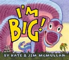 Kate McMullan, Kate/ McMullan McMullan, Jim McMullan, Kate McMullan - I'm Big!