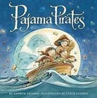 Andrew Kramer, Andrew Lammle Kramer, Leslie Lammle - Pajama Pirates