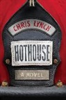 Chris Lynch - Hothouse