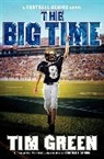 Tim Green, Green Tim - The Big Time