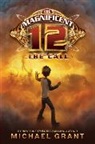 Michael Grant - The Magnificent 12: The Call