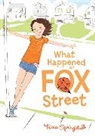 Tricia Springstubb, Trisha Springstubb, Heather Ross - What Happened on Fox Street
