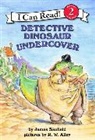 James Skofield, James/ Alley Skofield, R. W. Alley - Detective Dinosaur Undercover