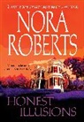 Nora Roberts - Honest Illusions