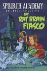 Julie Berry, Julie Gardner Berry, Julie Gardner/ Gardner Berry, Sally Gardner, Sally Faye Gardner - The Rat Brain Fiasco 1