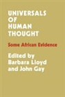 Barbara Lloyd, Barbara Bloom Lloyd, John Gay, Barbara Bloom Lloyd - Universals of Human Thought