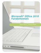 Laura Story, Dawna Walls, Dawna Cowan Walls - Microsoft  Office 2010 Fundamentals