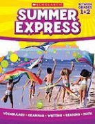 Scholastic Inc., Scholastic Teaching Resources - Summer Express 1-2