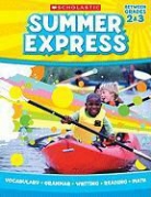 Scholastic Inc., Scholastic Teaching Resources - Summer Express 2-3