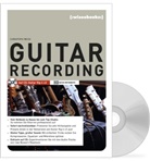 Christoph Reiß, Peter Gorges - Guitar Recording, m. CD-ROM