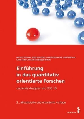Isabella Benischek, Mallaun, Josef Mallaun, Werner Mayr, Monika Prenner, … - Einführung in das quantitativ orientierte Forschen