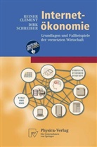 Reiner Clement, Dirk Schreiber - Internet-Ökonomie